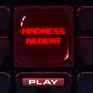 Madness Regent