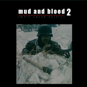 Mud and Blood 2