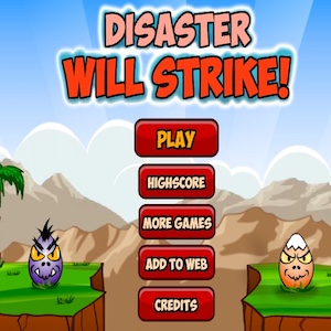 Disaster will strike 1