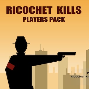 Ricochet Kills Players Pack