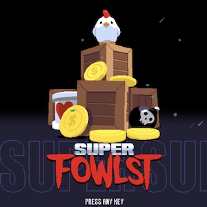 Super Fowlst